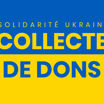 COLLECTE DE DONS - UKRAINE
